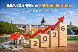 📈 Immobilienpreise Karlsruhe 2026 – Wie entwickelt sich der Markt?